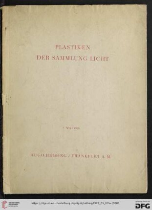 Hugo Helbing: Plastiken der Sammlung Licht : Versteigerung: 7. Mai 1929