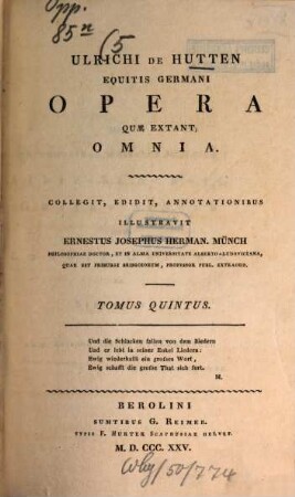 Ulrichi Ab Hutten Equitis Germani Opera Quae Extant Omnia. 5