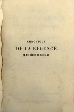 Chronique de la régence et du règne de Louis XV (1718-1765) ou journal de Barbier. 3, Troisième série 1735 - 1744