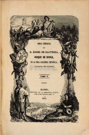 Obras completas de D. Angel De Saavedra, Duque de Rivas, de la Real Academia Española. 5, Prosas