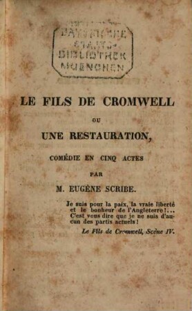 Le fils de Cromwell ou une restauration : [comédie en cinq actes]