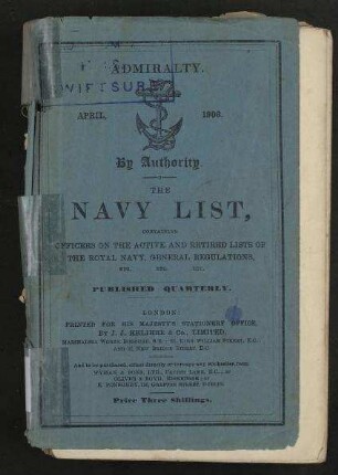 The Navy List for April 1908, Corrected to The 18th March, 1908. - The monthly Navy List