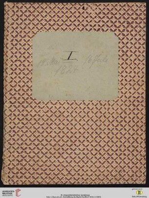 Nachlass Friedrich Tiedemann: Tagebuch I (18.05.-16.07.1824)