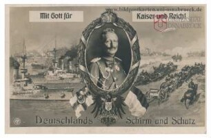 Mit Gott für Kaiser und Reich - Deutschlands Schirm und Schutz