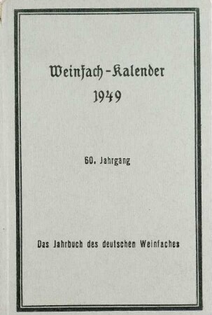Weinfach-Kalender 1949