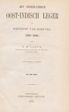 Deel 2: Het Nederlandsch Oost-Indisch leger ter westkust van Sumatra (1819-1845)