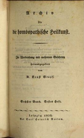 Archiv für die homöopathische Heilkunst. 6. 1826/27
