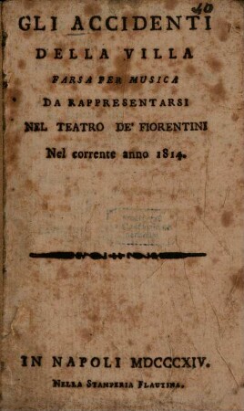 Gli accidenti della villa : Farsa per musica
