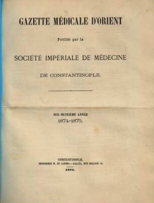 Gazette médicale d'Orient. 18. 1874/75
