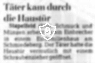 Täter kam durch die Haustür
