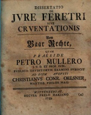 Diss. de iure feretri sive cruentationis: Vom Baar-Rechte