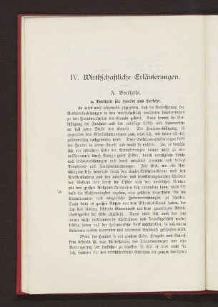 IV. Wirthschaftliche Erläuterungen.