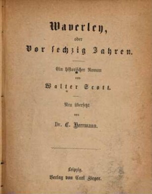 Walter Scott's sämmtliche Werke, 1. Waverley, oder vor sechzig Jahren