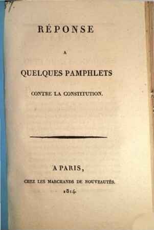 Réponse A Quelques Pamphlets Contre La Constitution