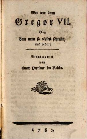 Neueste Sammlung jener Schriften, die von einigen Jahren her über verschiedene wichtige Gegenstände zur Steuer der Wahrheit im Drucke erschienen sind, 3. 1783