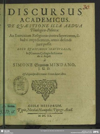 An Exercitium Religionis contra superiorem, illud vi impedientem, armis defendi jure possit : discursus academicus; de quaestione illa theol.-polit.