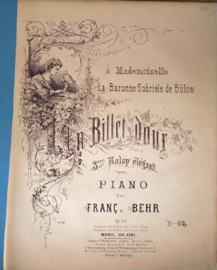 Un billet doux : 3ème galop élégant pour piano ; op. 80