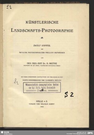 Künstlerische Landschafts-Photographie : zwölf Kapitel zur Ästhetik photographischer Freilicht-Aufnahmen