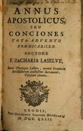 Annus apostolicus : seu conciones toto adventu praedicabiles