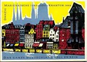 Postkarte der Serie "Das ganze Deutschland soll es sein", Motiv Danzig