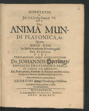 Disputatio E Iul. Caes. Scalig. Exercit. VI. Sect. 2. De Anima Mundi Platonica, &c.