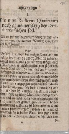 8. Wie man Radicem Quadratam nach gemeiner Arth des Dividirens suchen soll.