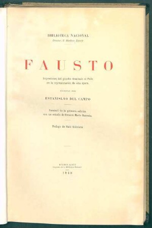 Fausto : impresiones del gaucho Anastasio el Pollo en la representación de esta ópera