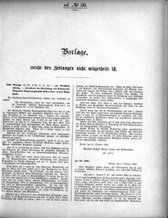 Anlage: ad No.50 (809), Vorlagen, welche den Zeitungen nicht mitgeteilt sind