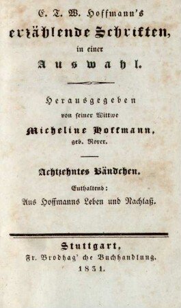Bändchen 18: E. T. W. Hoffmann's erzählende Schriften in einer Auswahl