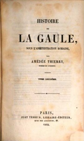 Histoire de la Gaule, sous l'administration Romaine, 2