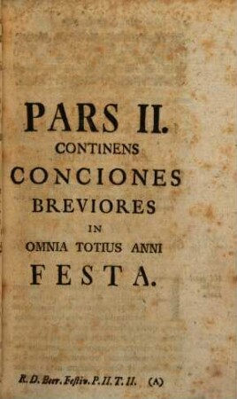 Concionator Extemporaneus In Dominicas Et Festa Per Annum, 2,2. Pro Festis Per Annum