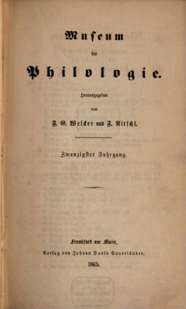 Rheinisches Museum für Philologie. 20. 1865