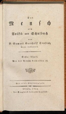 1: Wie der Mensch beschaffen ist : Mit 4 Kupfertafeln