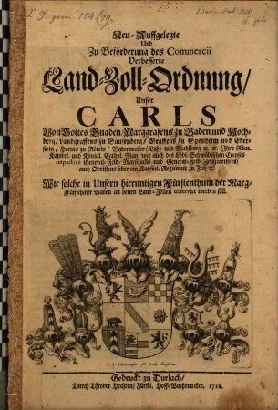 Land-Zoll-Ordnung Carls Marggrafens zu Baden und Hochberg ...