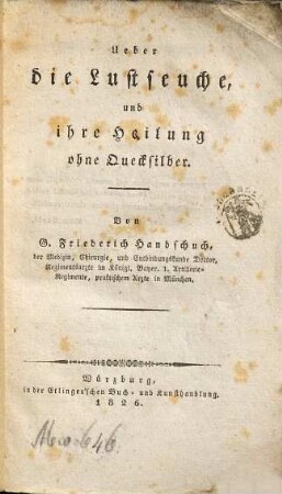 Ueber die Lustseuche und ihre Heilung ohne Quecksilber