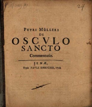 Petri Mülleri De Oscvlo Sancto Commentatio