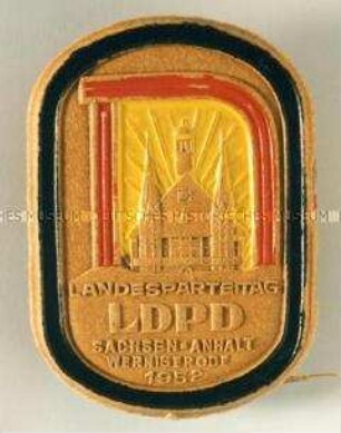 LDPD (Liberal-Demokratische Partei Deutschlands), ?. Landesparteitag in Wernigerode