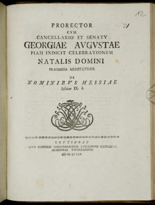Prorector Cvm Cancellario Et Senatv Georgiae Avgvstae Piam Indicit Celebratione Natalis Domini Praemissa Meditatione De Nominibvs Messiae Iesaiae IX.6