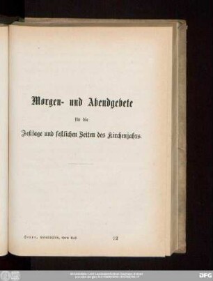 Morgen- und Abendgebete für die Festtage und festlichen Zeiten des Kirchenjahrs.