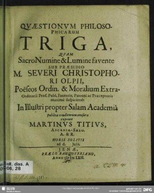Quaestionum Philosophicarum Triga : ad d. [...] Iulii