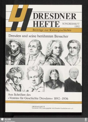 1992: Dresden und seine berühmten Besucher : Aus Schriften des "Vereins für Geschichte Dresdens" 1892-1936