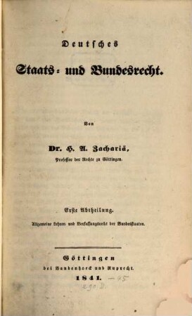 Deutsches Staats- und Bundesrecht, 1. Allgemeine Lehren und Verfassungsrechte der Bundesstaaten