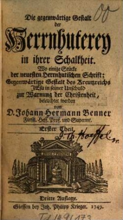 Die gegenwärtige Gestalt der Herrnhuterey in ihrer Schalkheit, 1