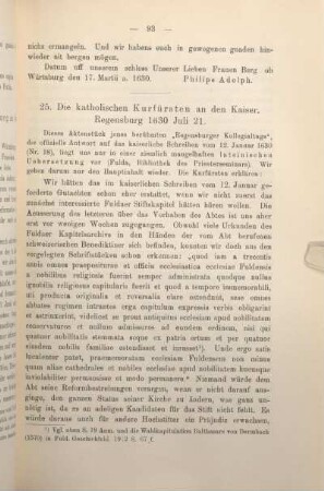 25. Die katholischen Kurfürsten an den Kaiser. Regensburg 1630 Juli 21.