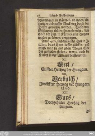 XI. Leel/ Eilffter Hertzog der Hungarn. XII. Verbulch/ Zwölffter Hertzog der Hungarn. Und XIII. Eurs/ Dreyzehnter Hertzog der Hungarn.