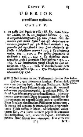 Uberior præmissorum explicatio. Caput V.