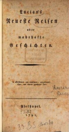 Lucian's neueste Reisen oder wahrhafte Geschichten