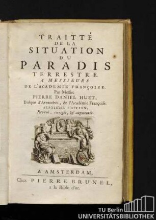 Traitté De La Situation Du Paradis Terrestre : A Messieurs De L'Academie Françoise