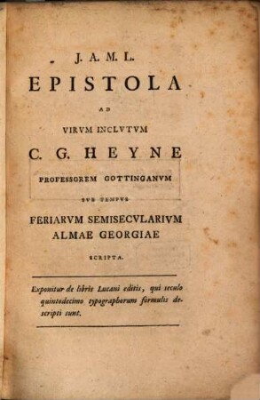 Epistola ad C. G. Heyne de libr. Lucan.
