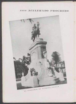 Acelerado progreso, 1919 - 1941 - [Ilustración] : El fundador de nuestra ciudad - El fundador de nuestra nacionalidad